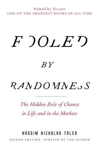 Fooled by Randomness by Nassim Nicholas Taleb